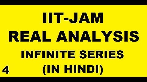 #INFINITESERIES #REALANALYSIS #MSCENTRANCE  |INFINITE SERIES 4