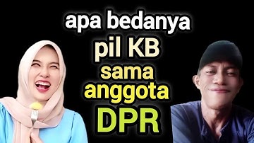 Video Lucu, apa bedanya pil KB sama anggota  DPR? @KomediIgoChanel #lucu #comedy