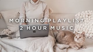 【Playlist】朝に聞きくなるプレイリスト｜2時間