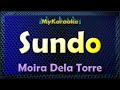 SUNDO - Karaoke version in the style of MOIRA DELA TORRE