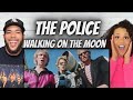 REGGAE VIBE!| FIRST TIME HEARING The Police - Walking On The Moon REACTION