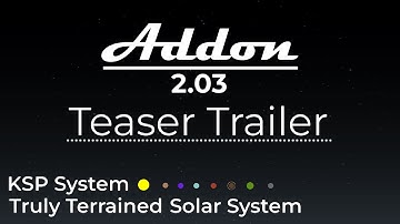 Teaser Trailer of Addon 2.03- the SFS Mod Pack / Spaceflight Simulator