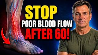 Poor Blood Flow After 60 5 Simple Exercises That Really Work | Dr Edward Sullivan