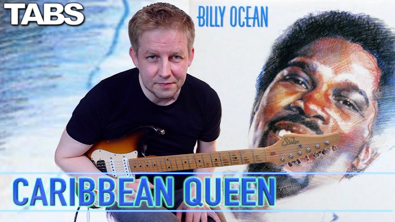 Billy Ocean Caribbean Queen Guitar cover WITH TABS YouTube