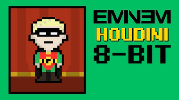 EMINEM - HOUDINI (8-bit)