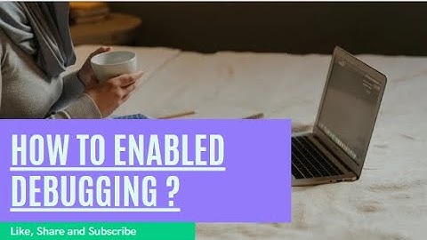 Debugging Not Enabled | Enable debugging in web config |  Debugging Mode क्या है | Enable कैसे करे