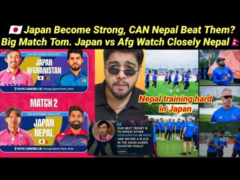 Nepal Ready For Asian games cricket, <strong>Japan</strong> <strong>Vs</strong> <strong>Afghanistan</strong> Tomorrow 🔥