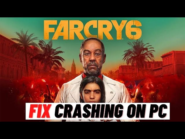 SOLVED] Far Cry 6 Crashing on PC - Driver Easy