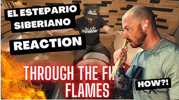 Drummer Reacts To - EL ESTEPARIO SIBERIANO THROUGH THE FIRE AND FLAMES DRAGONFORCE DRUM COVER