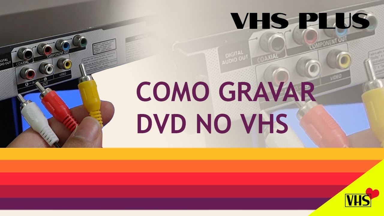 Como Gravar DVD no VHS