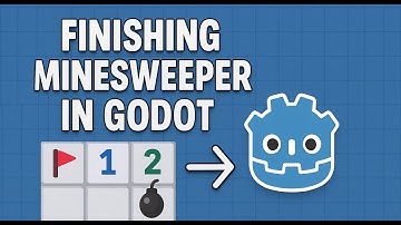 FInishing Godot Minesweeper tutorial