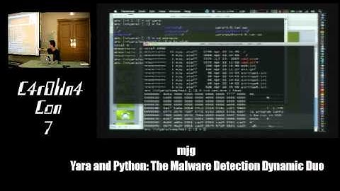 Yara and Python: The Malware Detection Dynamic Duo - mjg (Michael Goffin) - CarolinaCon 7