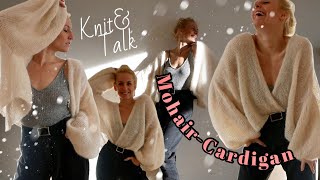 KNIT & TALK  Life Update, eure Fragen beantworten und SchneeflockenCardigan aus Mohair stricken