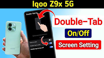 Iqoo Z9x Double Tap Screen On Iqoo Z9x Double Tap Screen off/Iqoo Z9x 5g