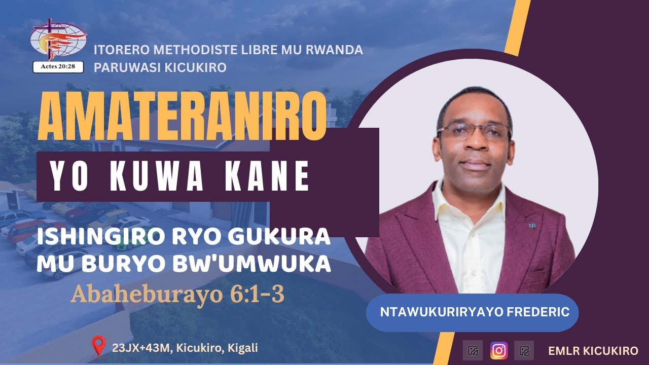 ISHINGIRO RYO GUKURA MU BURYO BW'UMWUKA | Amateraniro yo ku cyumweru || 15-01-2026