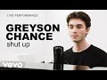 Greyson Chance - ‘shut up’ Live Performance | Vevo