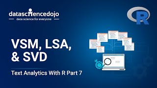 VSM, LSA, & SVD | Introduction to Text Analytics with R Part 7 screenshot 4
