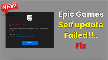 Fix Self Update Failed Error In Epic Games Launcher - Windows 11/10/8 -   2026 - EpicGames Not Open