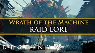 Famous Destiny Lore - The Lore of The Wrath of the Machine Raid! (Extra Lore) Net Worth