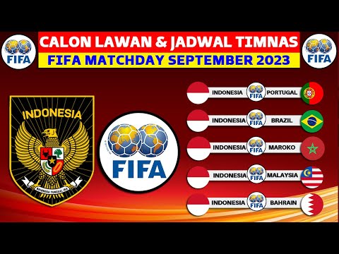 Calon Lawan Timnas Indonesia di FIFA MATCHDAY September 2023 - Jadwal FIFA MATCHDAY September 2023