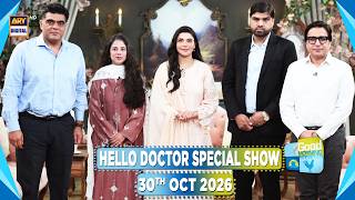 Good Morning Pakistan | Hello Doctor Special Show | 30 October 2026 | ARY Digital