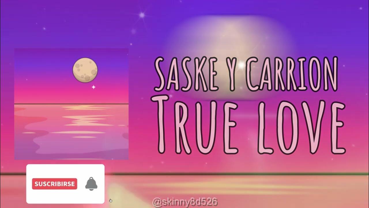 Who wrote “True Love” by Carrion & Saske?