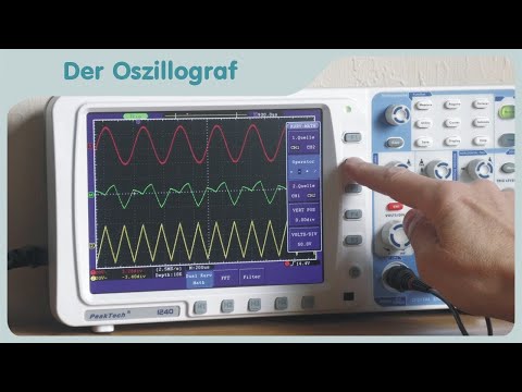 Der Oszillograf in der Amateurpraxis, Funktion und Anwendung von analogen & digitalen Oszilloskopen