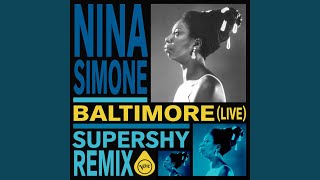 Baltimore ((Live) (Supershy Remix / Extended Version))