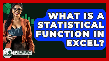 What Is A Statistical Function In Excel? - The Friendly Statistician
