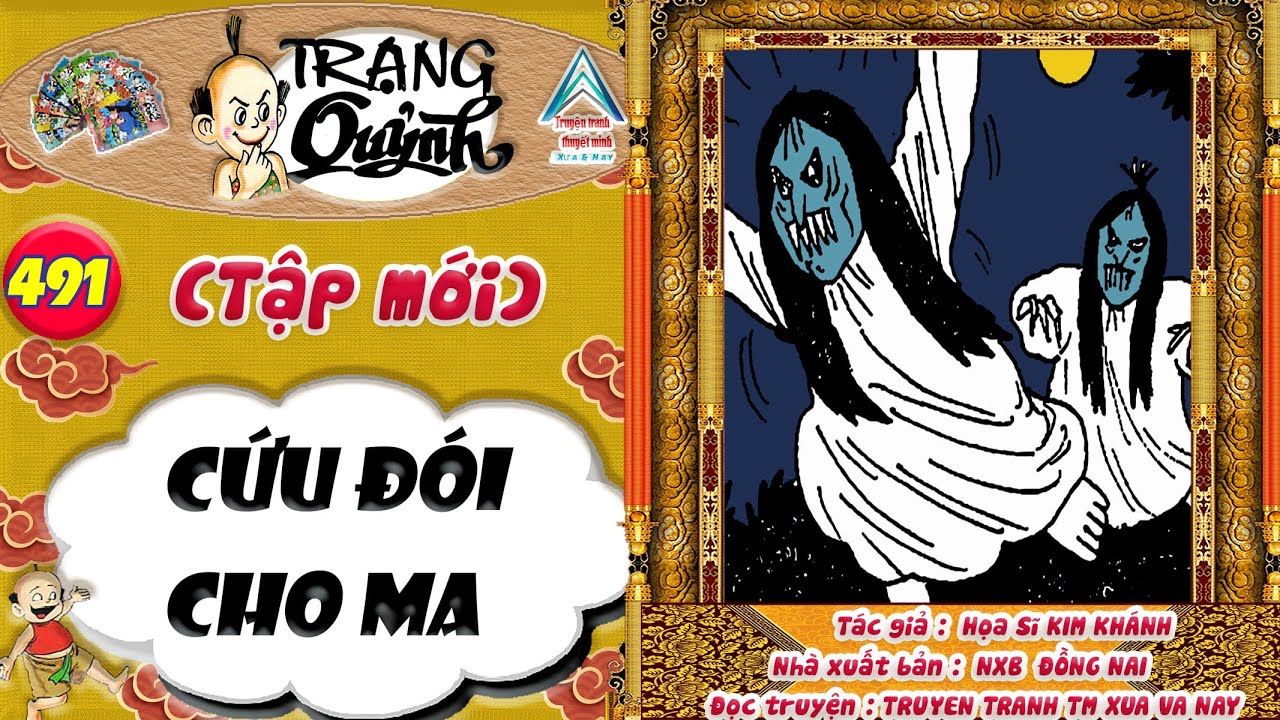Trạng Quỷnh tập mới nhất I Tập 491 : Cứu đói cho ma @truyentranhxuavanay
