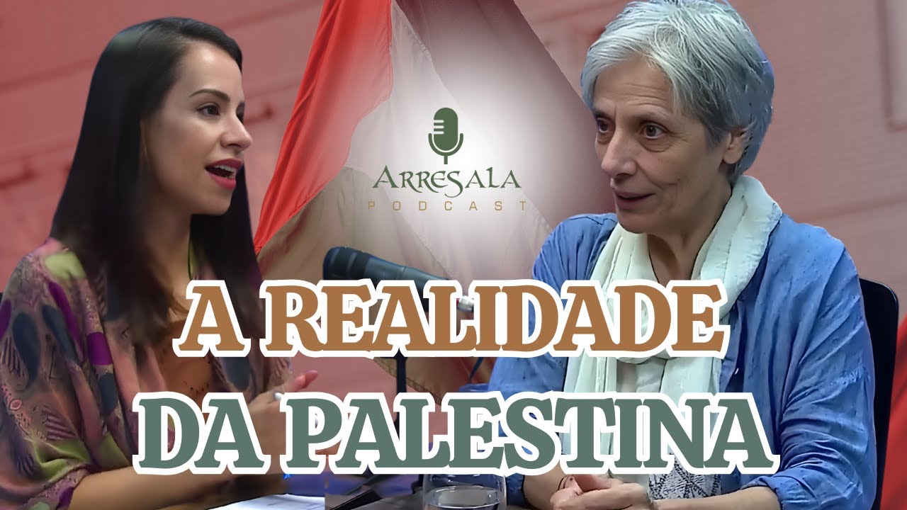 MOSTRANDO A REALIDADE DA PALESTINA // Cortes do Arresala Podcast