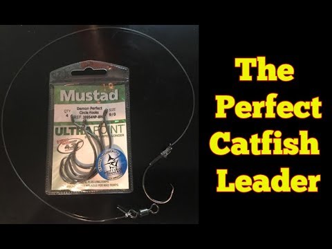 How to Snell Hooks and The Perfect Catfish Leader 