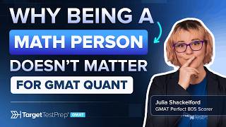 Why Being a “Math Person” Doesn’t Matter for GMAT Quant | Tips by a #GMAT805 Scorer
