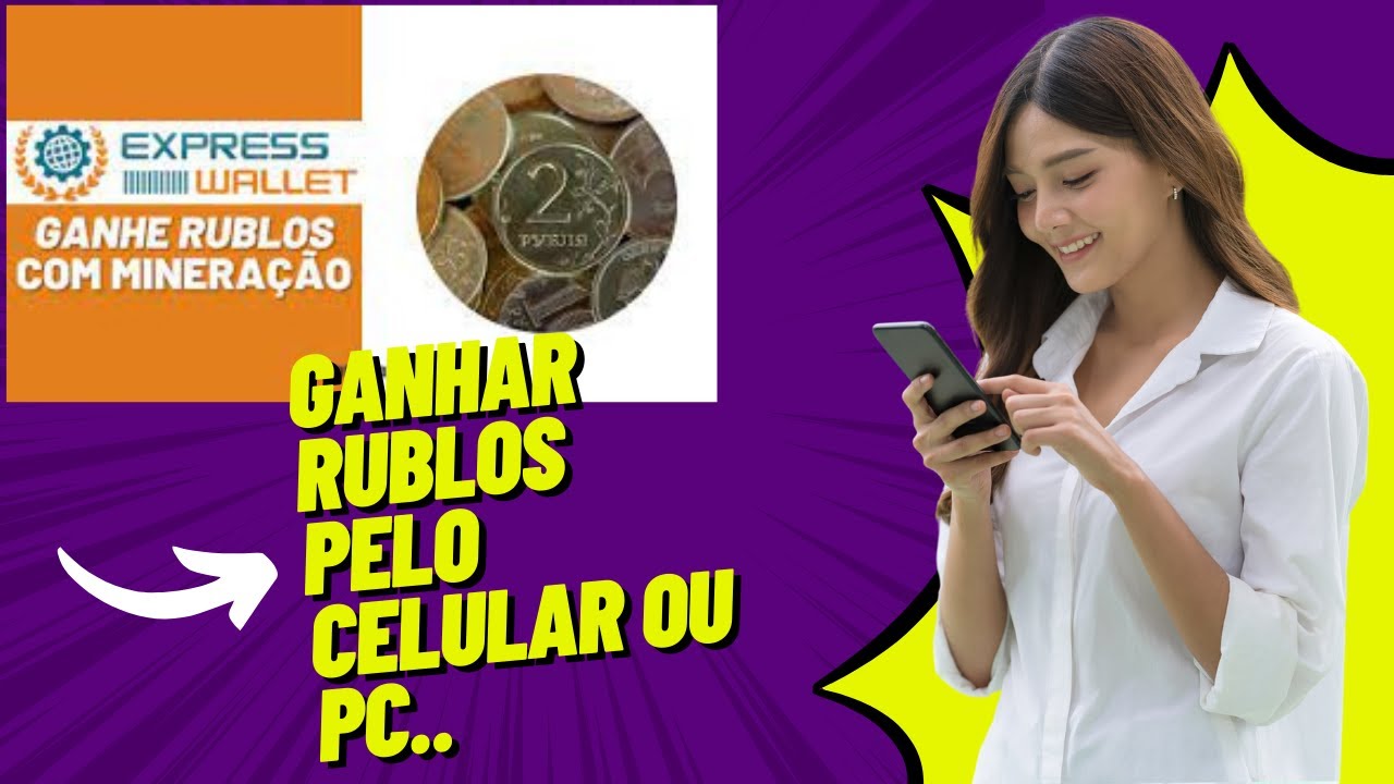 ( GANHAR RUBLOS MINERANDO & SURF, EXPRESS WALLET )
