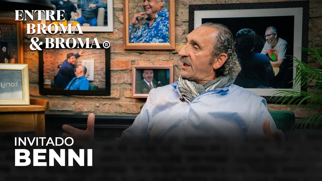 Entre Broma y Broma | Benni