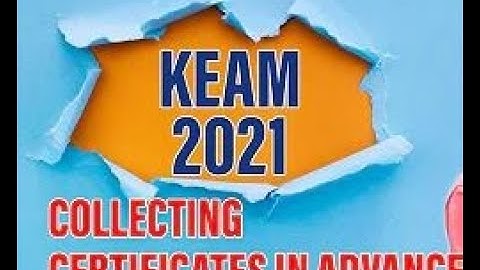 KEAM 2021 | Instructions For Perfect Submission of Application