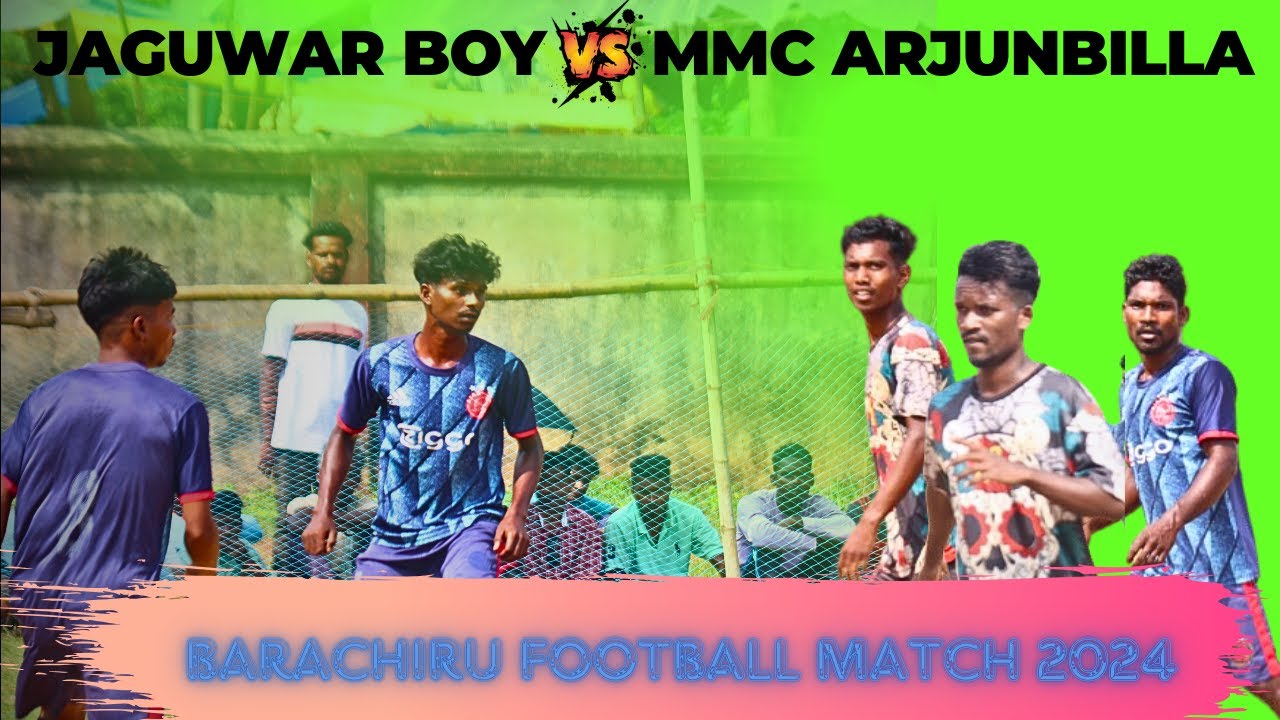 Jaguwar Boys VS MMC Arjunbilla | 1st Round | At  - Barachiru Football Match 2024