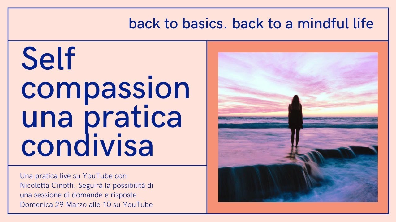 Self compassion breathing:  curarsi per curare