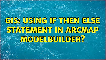 GIS: Using If Then Else statement in ArcMap ModelBuilder?