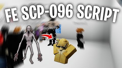 [ FE ] SCP-096 Script - Working On R6 Only / Troll People | Roblox Script