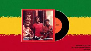 The Mighty Diamonds  Tell Me Whats Wrong