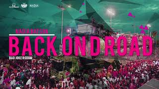 Nadia Batson - Back On D Road (Bad Joke Riddim)