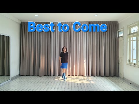 Best to Come - Line Dance💃🏻💃🏻💃🏻