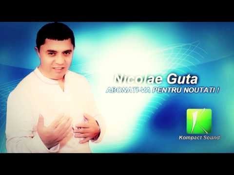 Nicolae Guta - Numai tu esti soarta mea