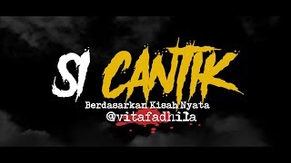 SI CANTIK | Cerita Horor #124