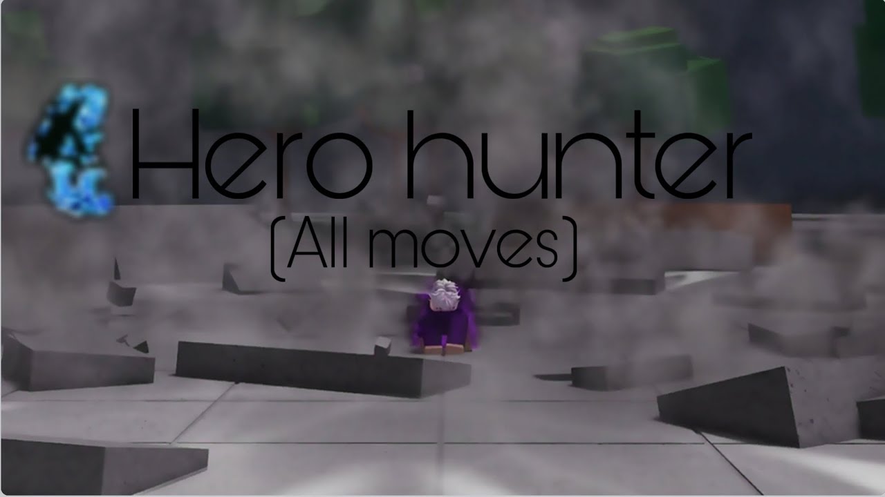 Hero hunter all moves - YouTube