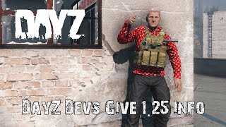 DayZ Devs Give Info On Update 1.25!!