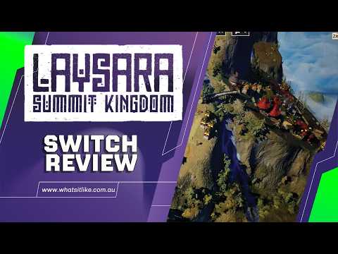 Laysara Summit Kingdom Switch Review