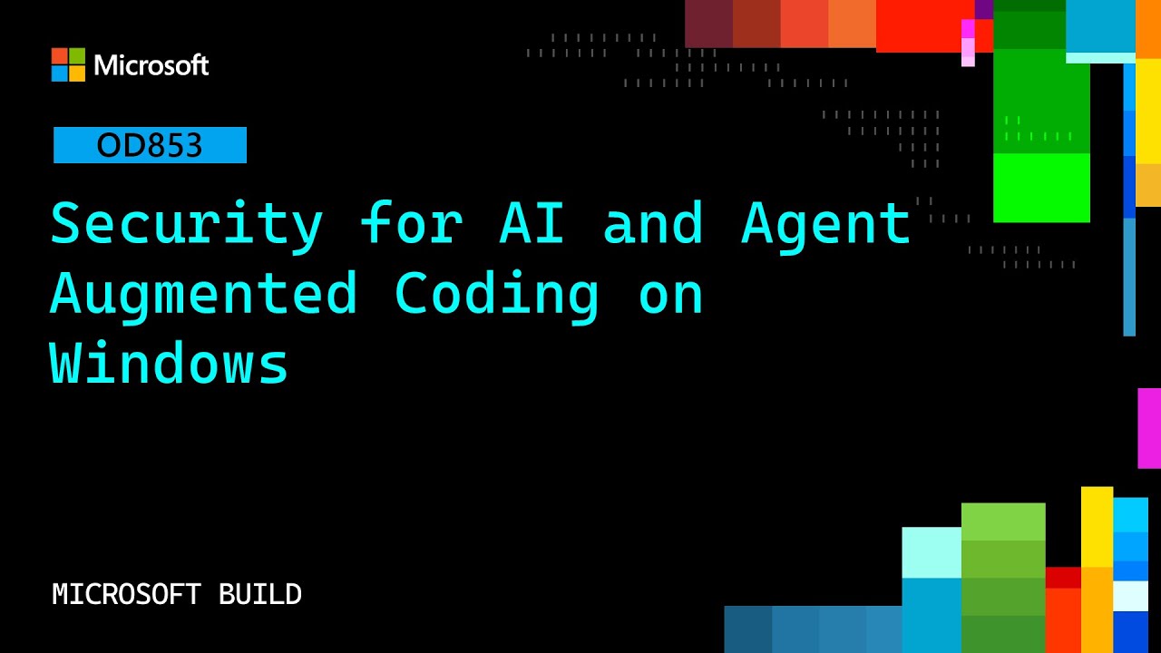 Security for AI and Agent Augmented Coding on Windows | OD853
