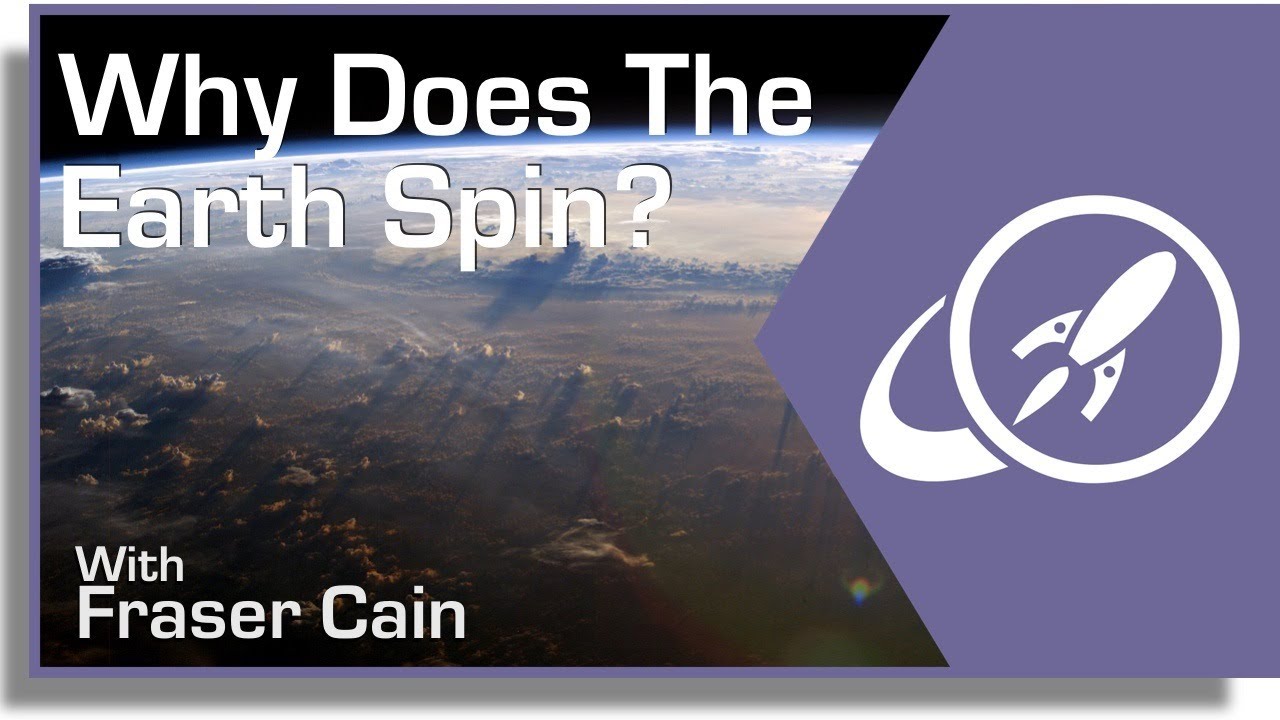 Why Does The Earth Spin YouTube Why Does The Earth Spin YouTube